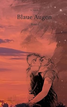 Blaue Augen: Band 1