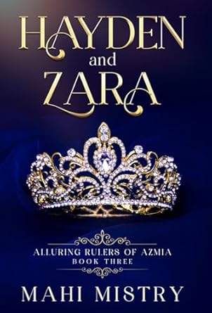 Hayden and Zara: Steamy Navy Seal and Secret Princess Royal Romance (3)