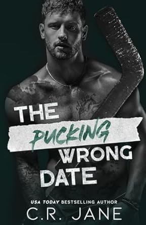 The Pucking Wrong Date