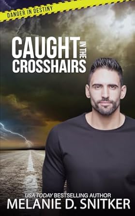 Caught in the Crosshairs: Christian Romantic Suspense: 4