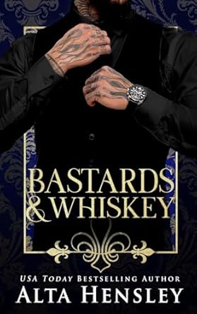 Bastards & Whiskey: Volume 1