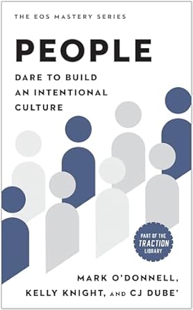 People: Dare to Build an Intentional Culture