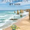 Travel Australia by Van: Two books in one - a PLANNER for before you go and a DIARY for while you’re there