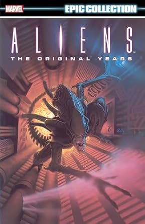 ALIENS EPIC COLLECTION THE ORIGINAL YEARS VOL. 1: THE ORIGINAL YEARS VOL. 1