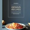 Food52 Genius Recipes: 100 Recipes That Will Change the Way You Cook [A Cookbook]
