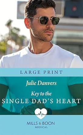 Key to the Single Dad’s Heart