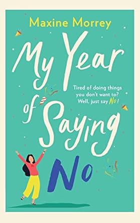 My Year Of Saying No