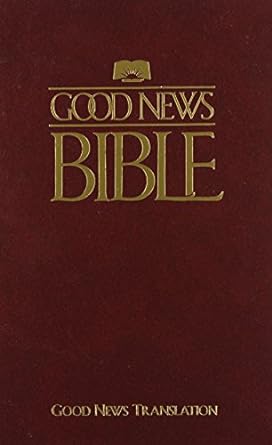 Good News Bible: Today's English Version