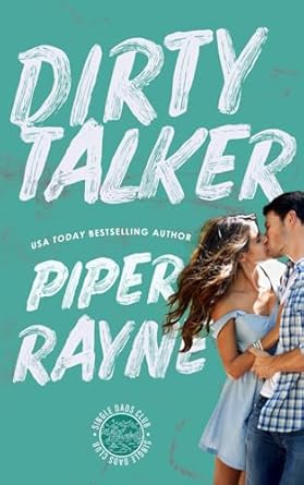 Dirty Talker: A Single Dads Club Romance