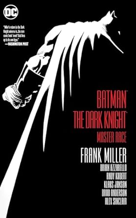 Batman: The Dark Knight: Master Race: The Dark Knight