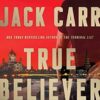True Believer: A Thriller: 2