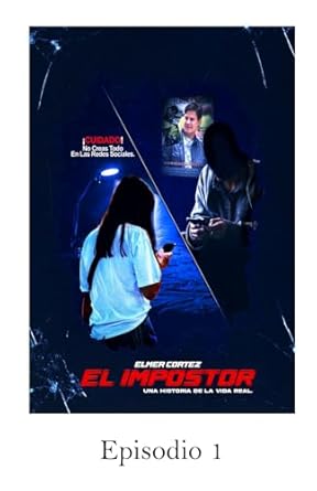 El Impostor (Episodio 1)