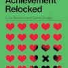 Achievement Relocked: Loss Aversion and Game Design