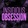 Insidious Obsession