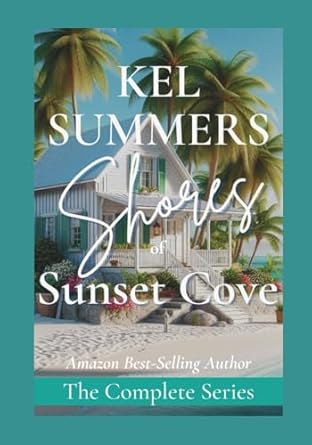 Shores of Sunset Cove – The Complete Series: A Second...