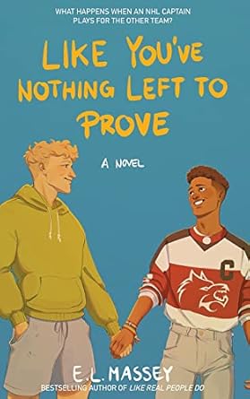 Like You’ve Nothing Left to Prove