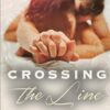 Crossing the Line: A Reverse Harem Romance (Boundaries Series, Book 1)