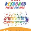 Easy Keyboard Pieces For Kids: 40 Simple Keyboard Pieces For Beginners -> Easy Keyboard Songbook For Kids (Simple Keyboard Sheet Music With Letters For Beginners)