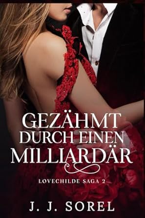 GEZÄHMT DURCH EINEN MILLIARDÄR