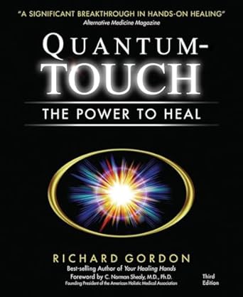 Quantum Touch: The Power to Heal