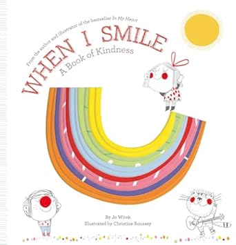 When I Smile: A Book of Kindness