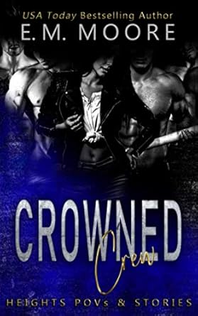 Crowned Crew: Heights POVs & Stories
