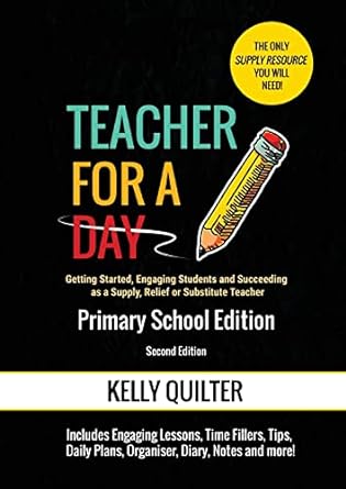 Teacher for a Day: Primary School Edition