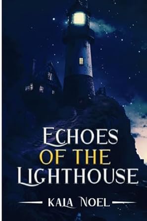 ECHOES OF THE LIGHTHOUSE