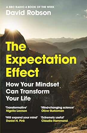 Expectation Effect: How Your Mindset Can Transform Your Life