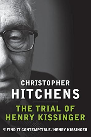 The Trial of Henry Kissinger
