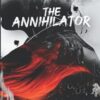 The Annihilator: A Dark Obsession Romance