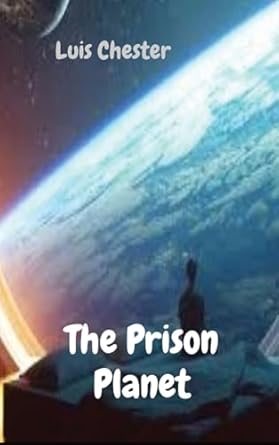 The Prison Planet
