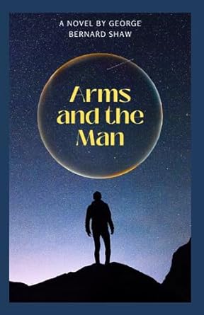Arms and the Man