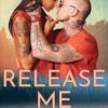 Release Me: The Gatlin Series Prequel