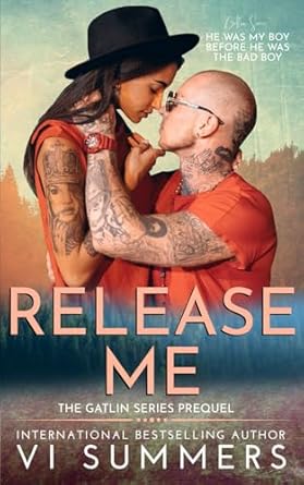 Release Me: The Gatlin Series Prequel