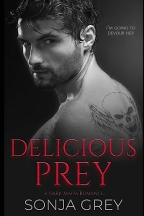 Delicious Prey: A Dark Mafia Romance