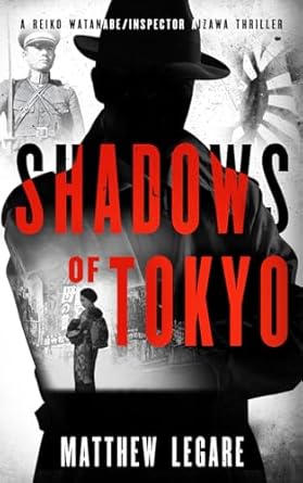 Shadows of Tokyo: A Reiko Watanabe / Inspector Aizawa Thriller: 1