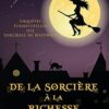 De la Sorcière à la Richesse: Enquêtes Surnaturelles des Sorcières de Westwick (2)