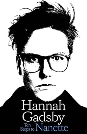 Ten Steps to Nanette: A memoir situation