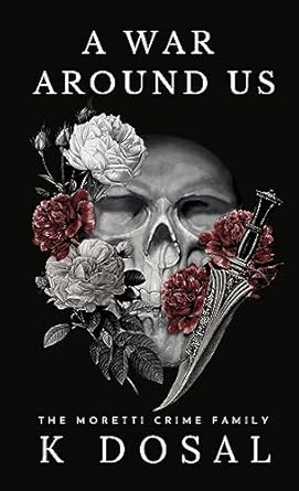 A War Around US: The Moretti Crime Family (2)