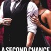 A Second Chance for Her: A Billionaire Romance (5)