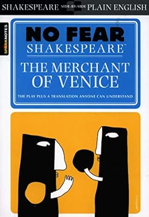 The Merchant of Venice (No Fear Shakespeare): No Fear Shakespeare Side-by-Side Plain English: 10