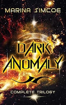 Dark Anomaly: Complete Trilogy