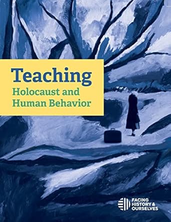 Teaching Holocaust and Human Behavior