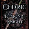Cedric: The Demonic Knight (1)