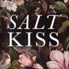 Salt Kiss