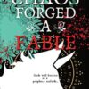 Chaos Forged a Fable: 1