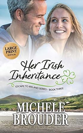 Her Irish Inheritance (Large Print) (3)