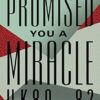 Promised You A Miracle: Uk80-82