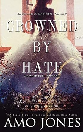 Crowned by Hate (Crowned #1)